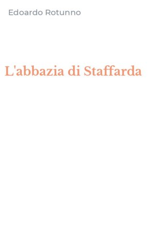 L'abbazia di Staffarda