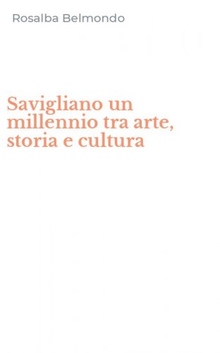 Savigliano un millennio tra arte, storia e cultura