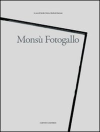 Mons&ugrave; Fotogallo