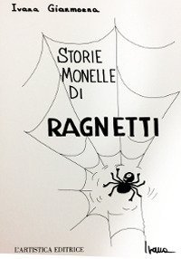 Storie di monelle di ragnetti
