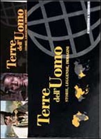 &laquo;Terre dell'uomo&raquo;: Africa-Sudest asiatico-India e paesi himalayani
