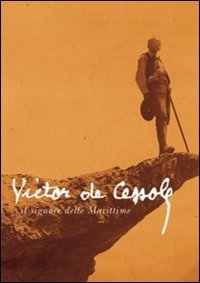 Victor de Cessole. Il signore delle marittime