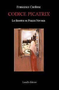 Codice Picatrix. La finestra su piazza Navona