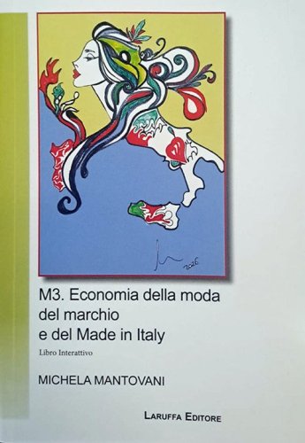 M3. Economia della moda del marchio e del Made in Italy. Libro interattivo