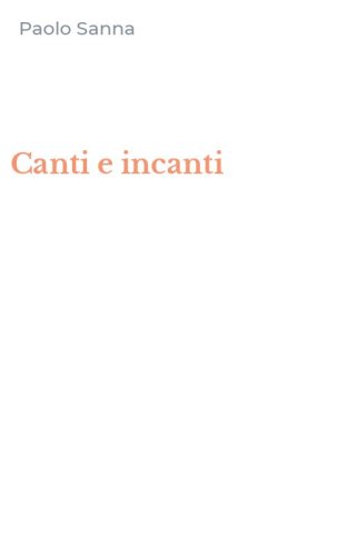 Canti e incanti