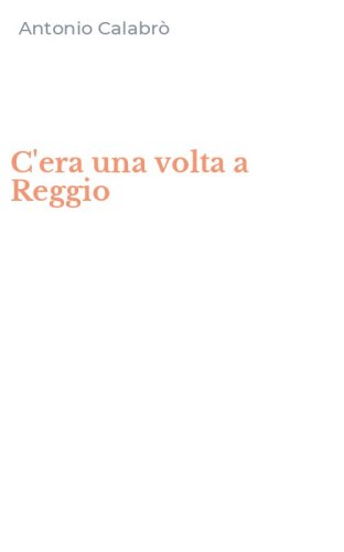 C'era una volta a Reggio