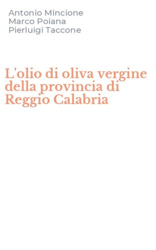 L'olio di oliva vergine della provincia di Reggio Calabria