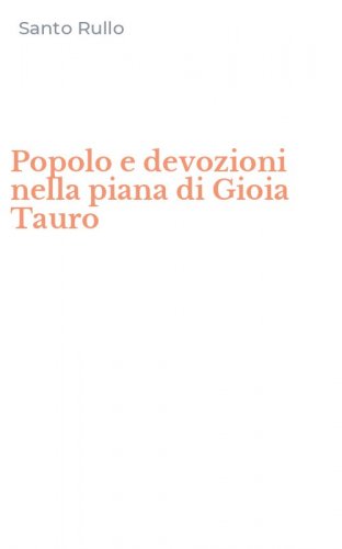 Popolo e devozioni nella piana di Gioia Tauro