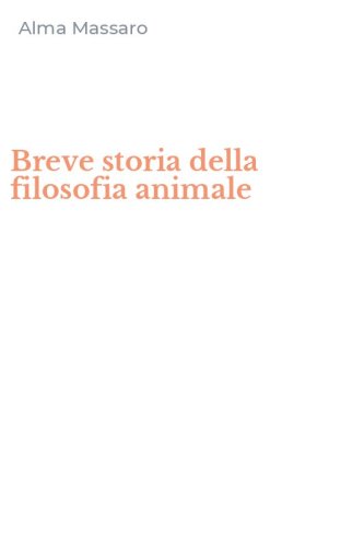 Breve storia della filosofia animale