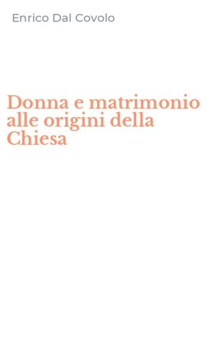 Donna e matrimonio alle origini della Chiesa