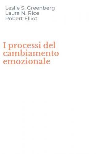 I processi del cambiamento emozionale