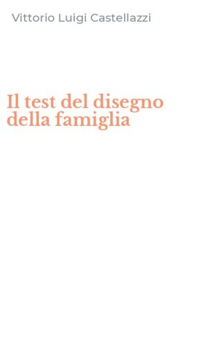 Il test del disegno della famiglia
