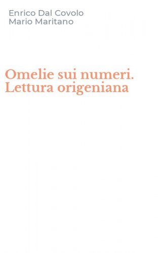 Omelie sui numeri. Lettura origeniana