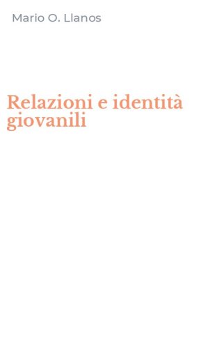 Relazioni e identit&agrave; giovanili
