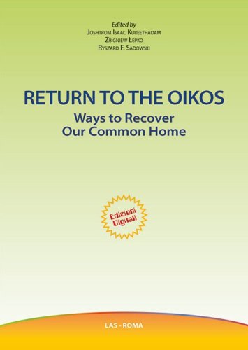 Return to the oikos. Ways to recover our common home
