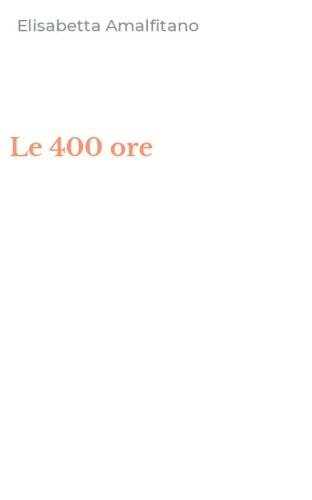 Le 400 ore