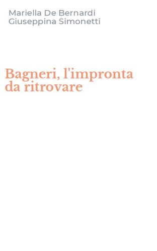 Bagneri, l'impronta da ritrovare