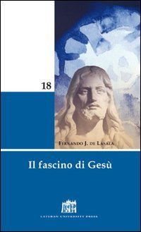 Il fascino di Ges&ugrave;