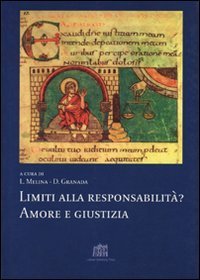 Limiti alla responsabilit&agrave;? Amore e giustizia