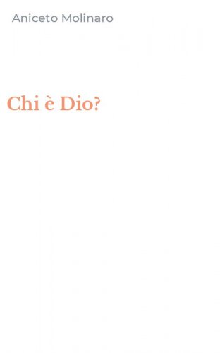 Chi &egrave; Dio?