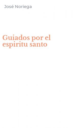 Guiados por el espiritu santo