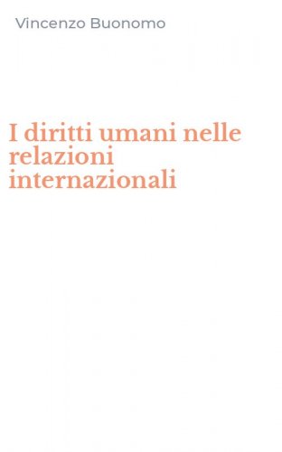 I diritti umani nelle relazioni internazionali