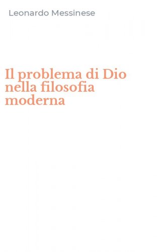 Il problema di Dio nella filosofia moderna