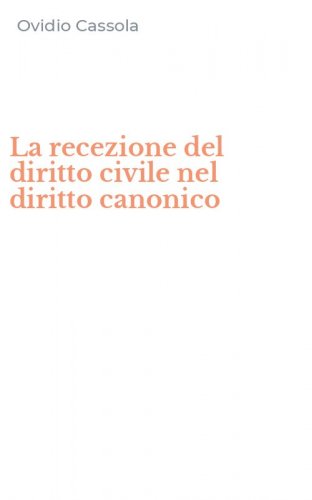 La recezione del diritto civile nel diritto canonico
