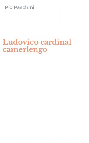 Ludovico cardinal camerlengo