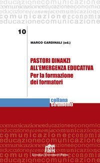 Pastori dinanzi all'emergenza educativa. Per la formazione dei formatori