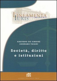 Societ&agrave;, diritto e istituzioni