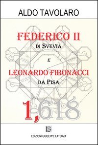 Federico II di Svevia e Leonardo Fibonacci da Pisa