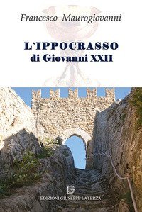 L'ippocrasso di Giovanni XXII