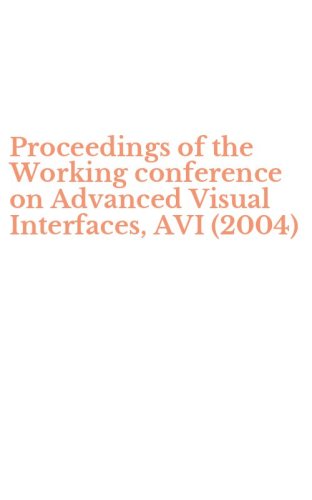Proceedings of the Working conference on Advanced Visual Interfaces, AVI (2004)