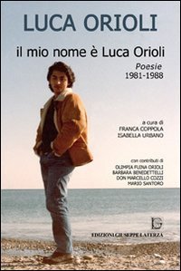 Il mio nome &egrave; Luca Orioli