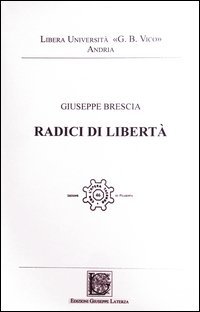 Radici di libert&agrave;