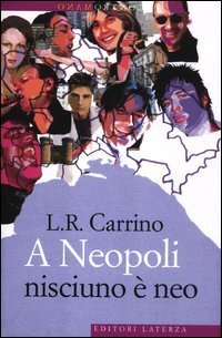 A Neopoli nisciuno &egrave; neo