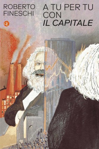 A tu per tu con &laquo;Il capitale&raquo;