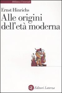 Alle origini dell'et&agrave; moderna
