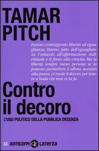 Contro il decoro. L'uso politico della pubblica decenza