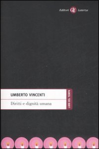 Diritti e dignit&agrave; umana