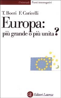 Europa: pi&ugrave; grande o pi&ugrave; unita?