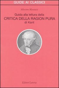 Guida alla lettura della &laquo;Critica della ragion pura&raquo; di Kant