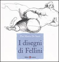 I disegni di Fellini