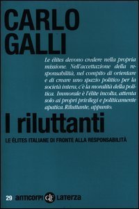 I riluttanti. Le &eacute;lites italiane di fronte alla responsabilit&agrave;