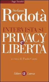 Intervista su privacy e libert&agrave;