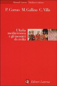 L'Italia mediterranea e gli incontri di civilt&agrave;