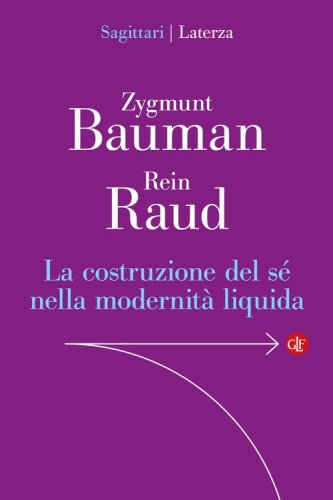 La costruzione del s&eacute; nella modernit&agrave; liquida