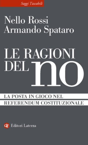 Le ragioni del no. La posta in gioco nel referendum costituzionale