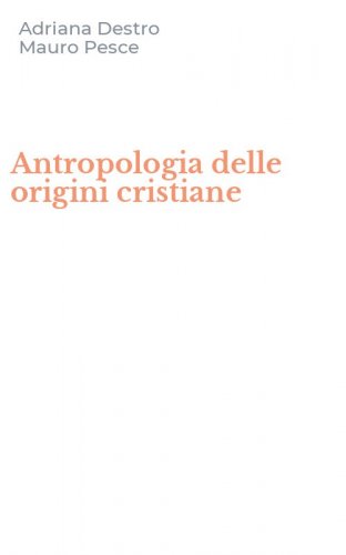 Antropologia delle origini cristiane